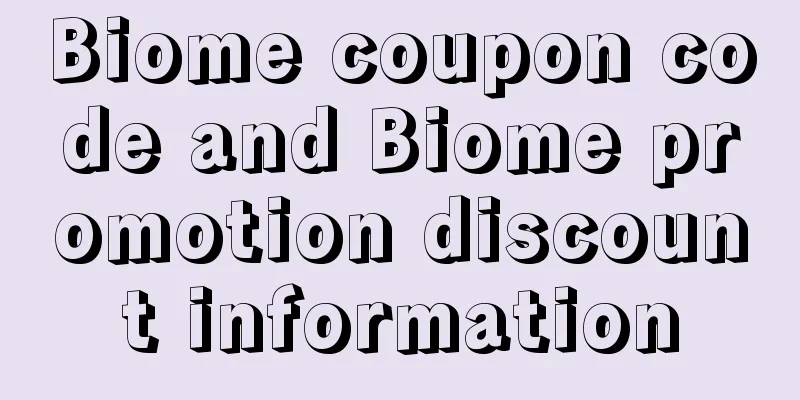 Biome coupon code and Biome promotion discount information
