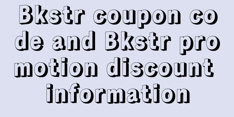 Bkstr coupon code and Bkstr promotion discount information