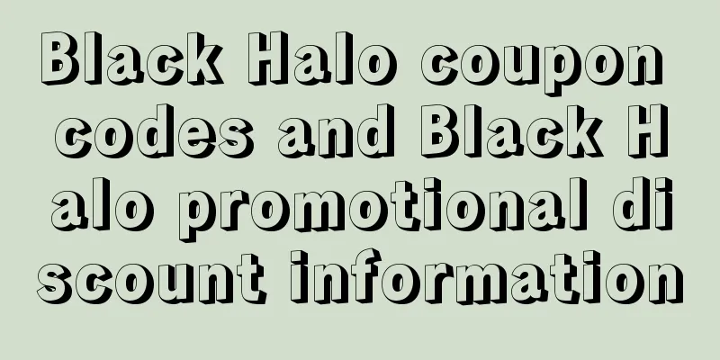Black Halo coupon codes and Black Halo promotional discount information