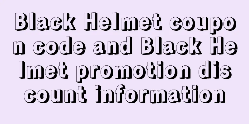 Black Helmet coupon code and Black Helmet promotion discount information