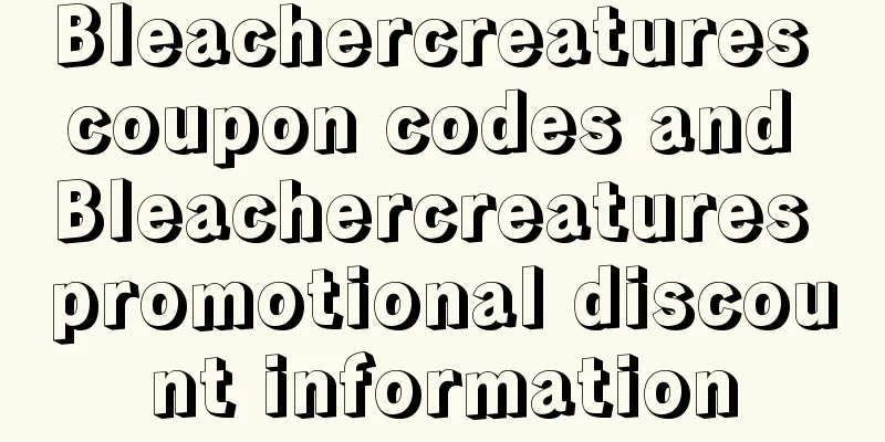 Bleachercreatures coupon codes and Bleachercreatures promotional discount information