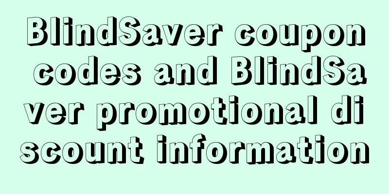 BlindSaver coupon codes and BlindSaver promotional discount information