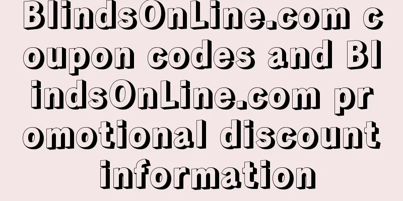 BlindsOnLine.com coupon codes and BlindsOnLine.com promotional discount information