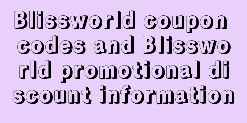 Blissworld coupon codes and Blissworld promotional discount information