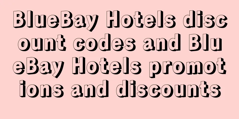 BlueBay Hotels discount codes and BlueBay Hotels promotions and discounts