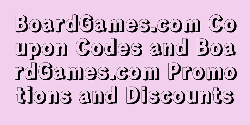 BoardGames.com Coupon Codes and BoardGames.com Promotions and Discounts
