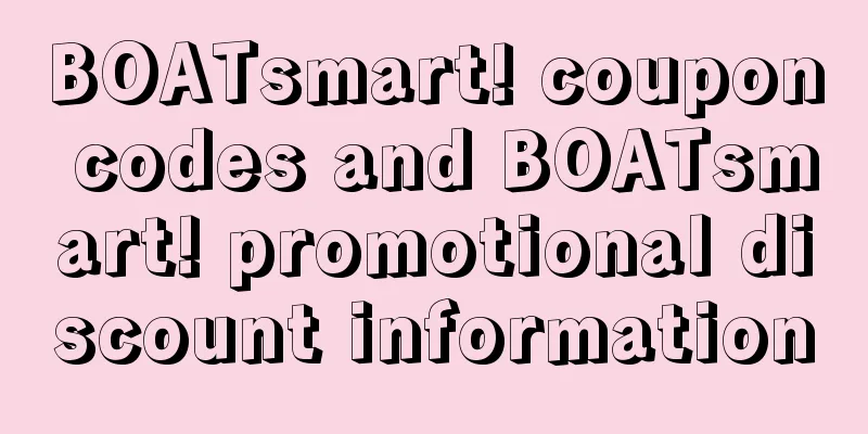 BOATsmart! coupon codes and BOATsmart! promotional discount information