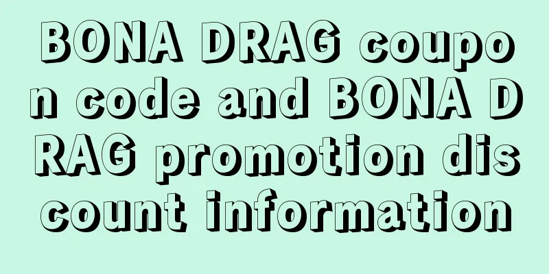 BONA DRAG coupon code and BONA DRAG promotion discount information