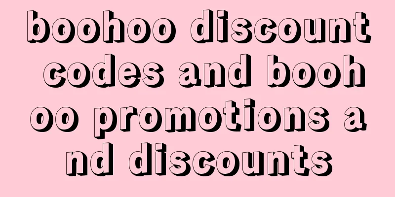 boohoo discount codes and boohoo promotions and discounts
