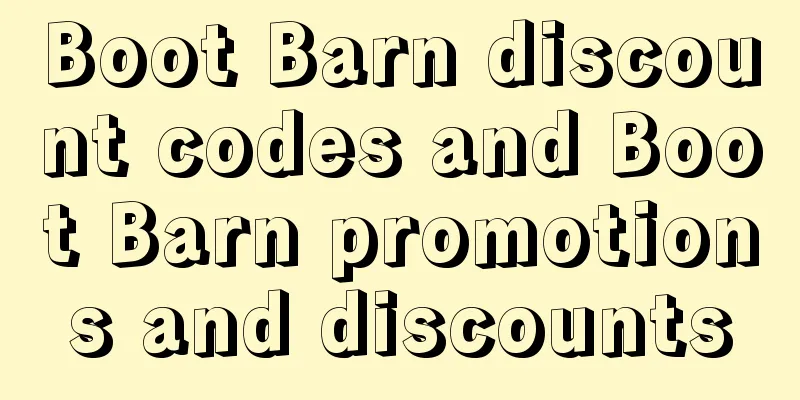 Boot Barn discount codes and Boot Barn promotions and discounts