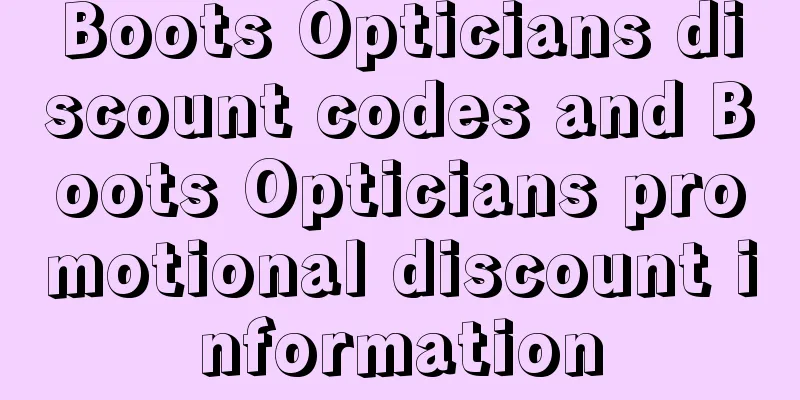 Boots Opticians discount codes and Boots Opticians promotional discount information