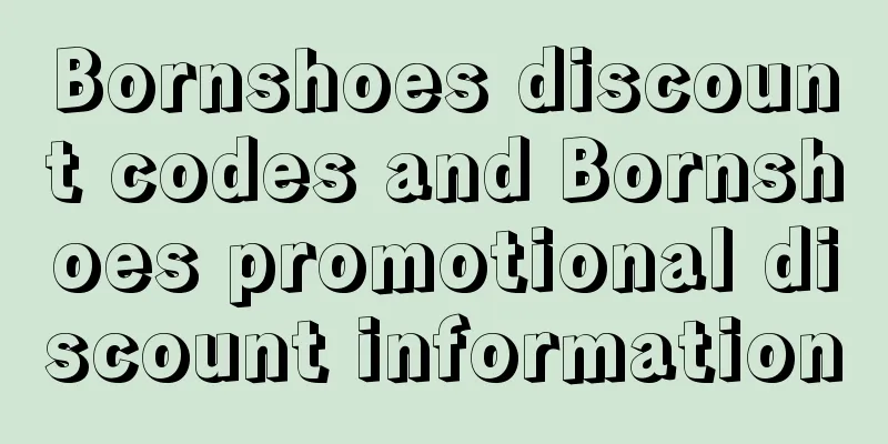 Bornshoes discount codes and Bornshoes promotional discount information