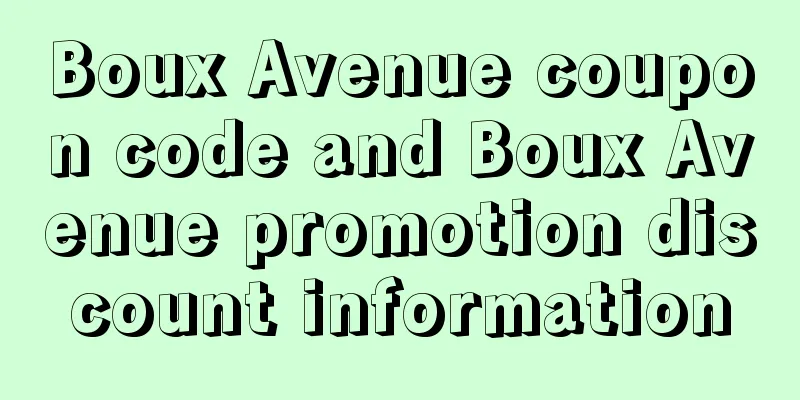 Boux Avenue coupon code and Boux Avenue promotion discount information