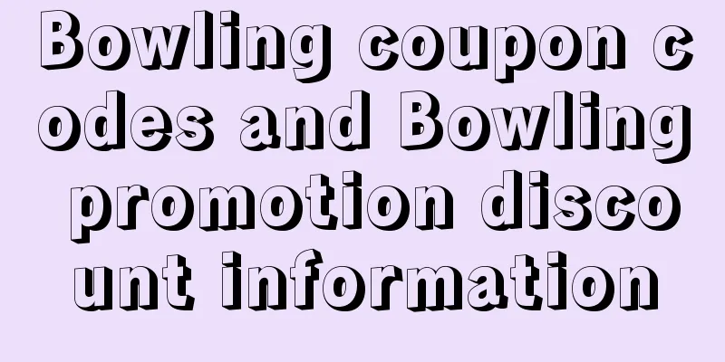 Bowling coupon codes and Bowling promotion discount information