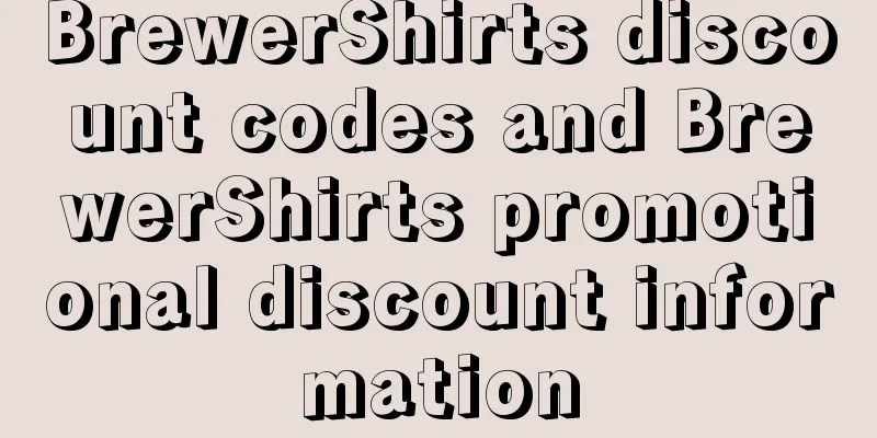 BrewerShirts discount codes and BrewerShirts promotional discount information