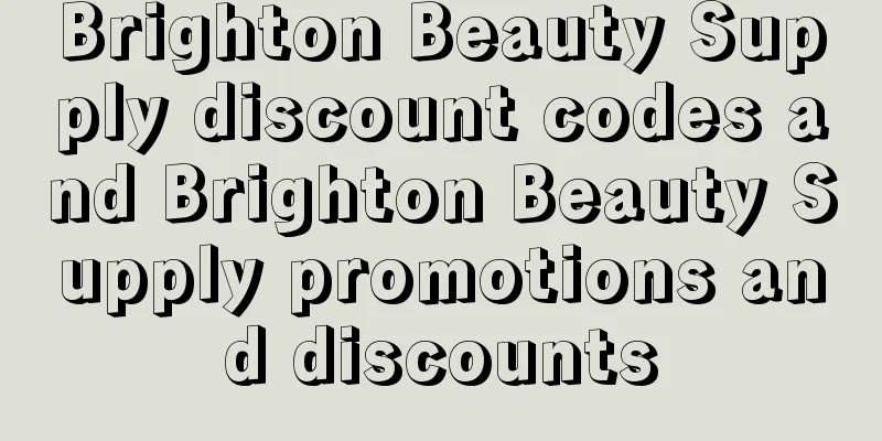 Brighton Beauty Supply discount codes and Brighton Beauty Supply promotions and discounts