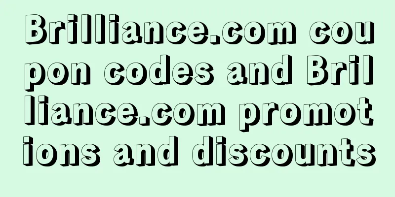 Brilliance.com coupon codes and Brilliance.com promotions and discounts