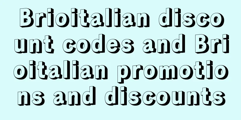 Brioitalian discount codes and Brioitalian promotions and discounts
