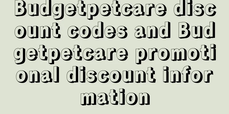Budgetpetcare discount codes and Budgetpetcare promotional discount information