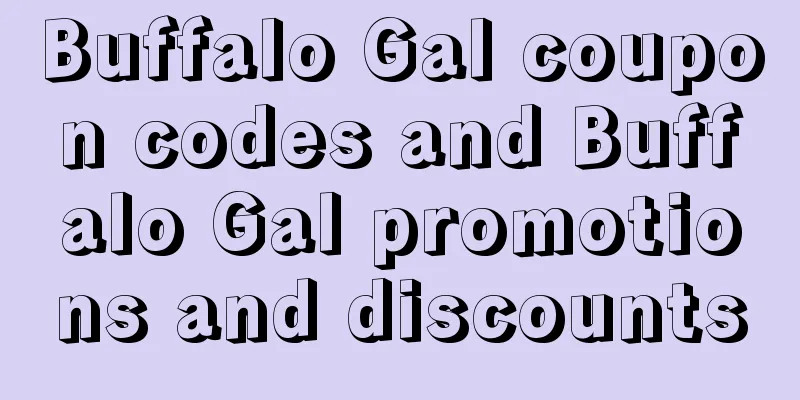 Buffalo Gal coupon codes and Buffalo Gal promotions and discounts