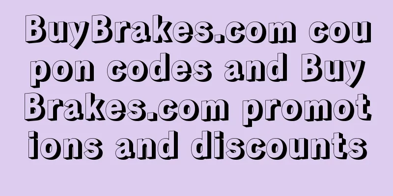 BuyBrakes.com coupon codes and BuyBrakes.com promotions and discounts