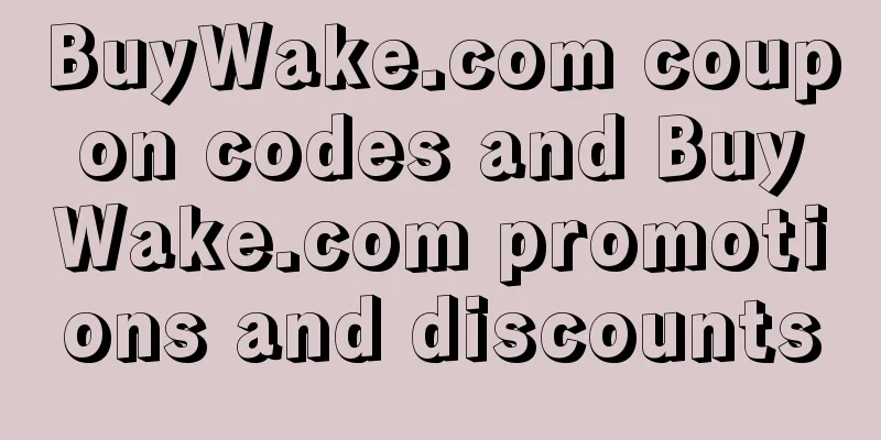BuyWake.com coupon codes and BuyWake.com promotions and discounts