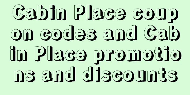 Cabin Place coupon codes and Cabin Place promotions and discounts