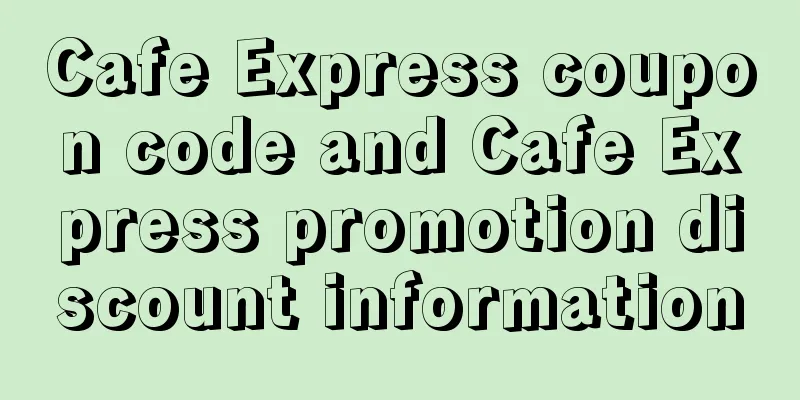 Cafe Express coupon code and Cafe Express promotion discount information