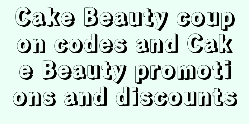 Cake Beauty coupon codes and Cake Beauty promotions and discounts