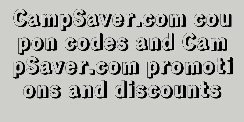 CampSaver.com coupon codes and CampSaver.com promotions and discounts