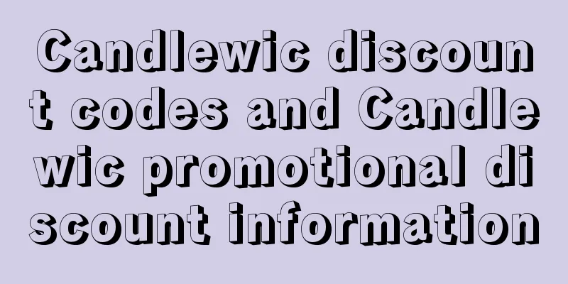 Candlewic discount codes and Candlewic promotional discount information