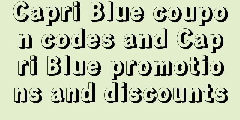 Capri Blue coupon codes and Capri Blue promotions and discounts