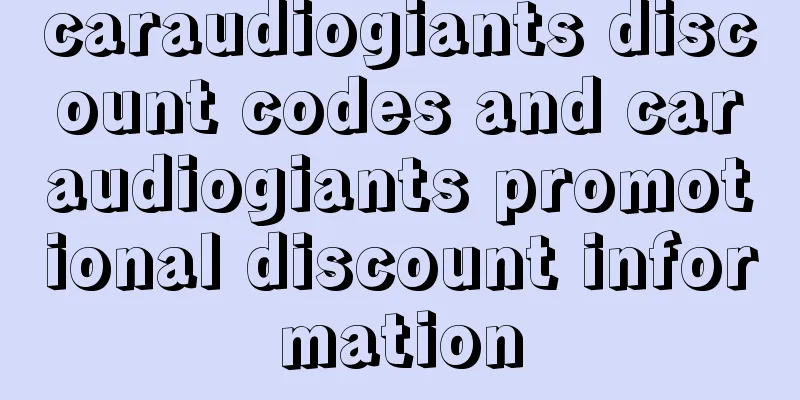 caraudiogiants discount codes and caraudiogiants promotional discount information