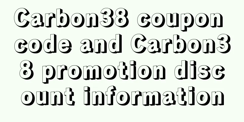 Carbon38 coupon code and Carbon38 promotion discount information