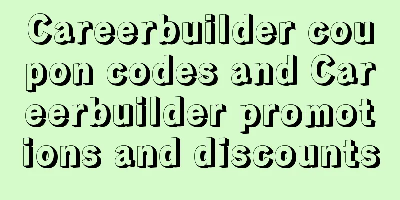 Careerbuilder coupon codes and Careerbuilder promotions and discounts