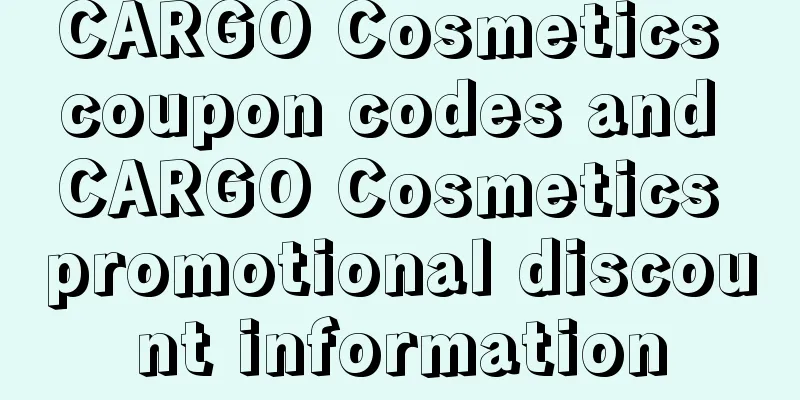 CARGO Cosmetics coupon codes and CARGO Cosmetics promotional discount information