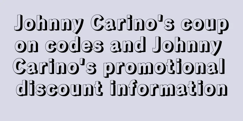 Johnny Carino's coupon codes and Johnny Carino's promotional discount information