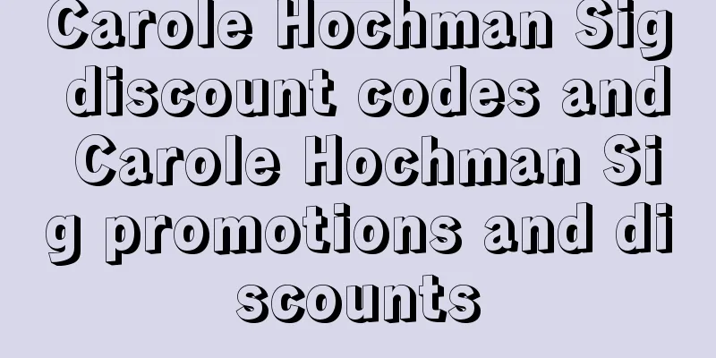 Carole Hochman Sig discount codes and Carole Hochman Sig promotions and discounts