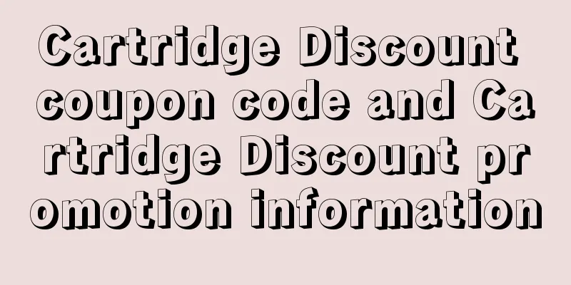 Cartridge Discount coupon code and Cartridge Discount promotion information