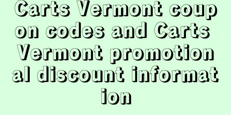 Carts Vermont coupon codes and Carts Vermont promotional discount information