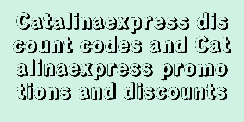 Catalinaexpress discount codes and Catalinaexpress promotions and discounts