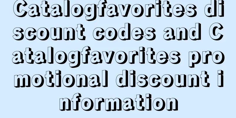 Catalogfavorites discount codes and Catalogfavorites promotional discount information
