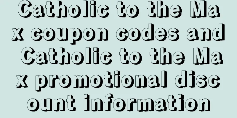 Catholic to the Max coupon codes and Catholic to the Max promotional discount information