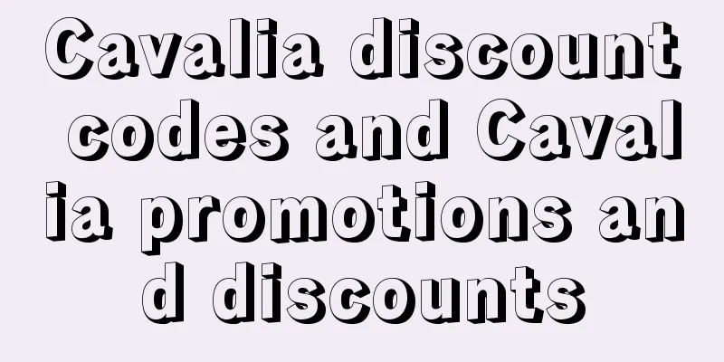 Cavalia discount codes and Cavalia promotions and discounts