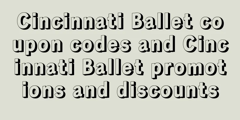 Cincinnati Ballet coupon codes and Cincinnati Ballet promotions and discounts