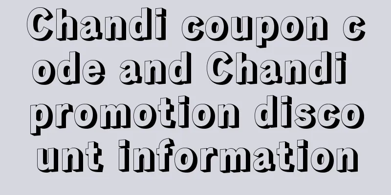 Chandi coupon code and Chandi promotion discount information