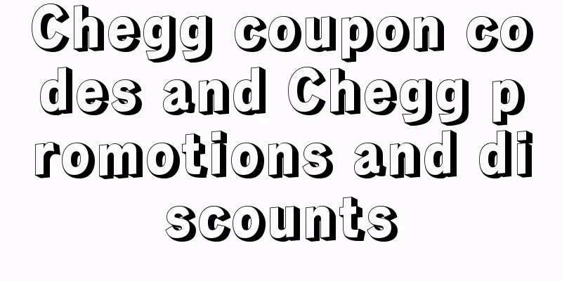 Chegg coupon codes and Chegg promotions and discounts