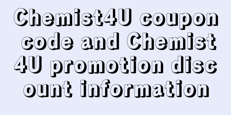 Chemist4U coupon code and Chemist4U promotion discount information