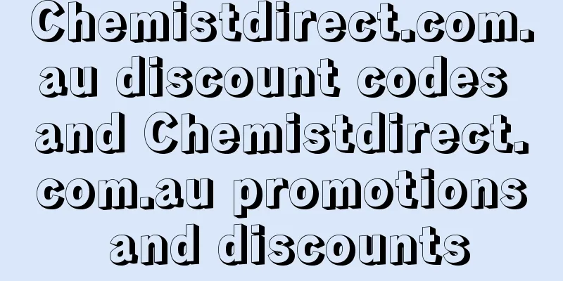 Chemistdirect.com.au discount codes and Chemistdirect.com.au promotions and discounts