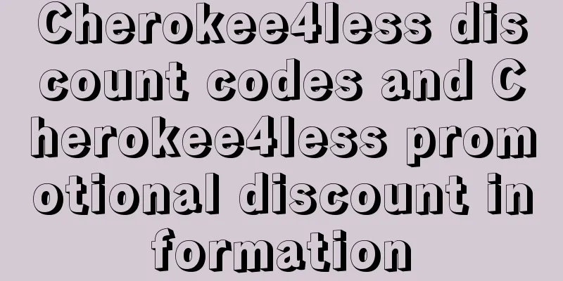 Cherokee4less discount codes and Cherokee4less promotional discount information